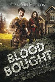 Blood Bought: Book Four in The Locker Nine Series