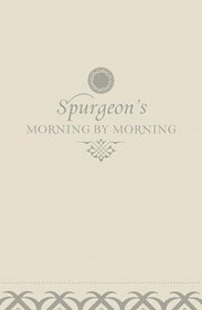 Morning by Morning: A New Edition of the Classic Devotional Based on the Holy Bible, English Standard Version