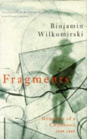 Fragments: Memories of a Wartime Childhood. Trans. by Carol Brown Janeway.