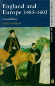 England and Europe 1485-1603 (Seminar Studies in History)