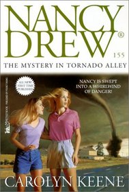 The Mystery in Tornado Alley (Nancy Drew (Hardcover))