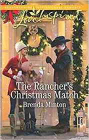 The Rancher's Christmas Match (Mercy Ranch, Bk 2) (Love Inspired, No 1180)
