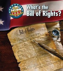 What's the Bill of Rights? (First Guide to Government)