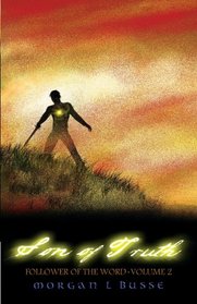 Son of Truth (Follower of the Word, Bk 2)