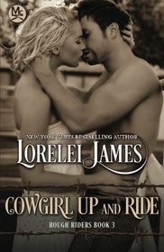 Cowgirl Up and Ride (Rough Riders) (Volume 3)