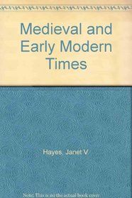 Medieval and Early Modern Times