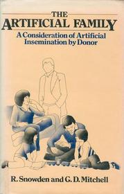 Artificial Family: A Consideration of Artificial Insemination by Donor