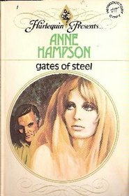 Gates of Steel (Harlequin Presents, No 1)