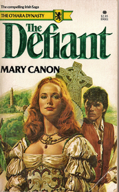 The Defiant (O'Hara Dynasty, Bk 1)