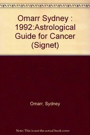 Cancer 1992: Sydney Omarr's Day-By-Day Guide (Omarr Astrology)