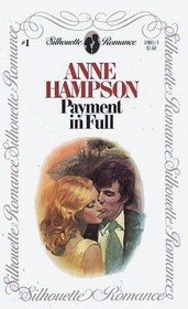 Payment In Full (Silhouette Romance, No 1)