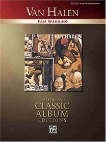 Van Halen -  Fair Warning Guitar Tab (Alfred's Classic Album Editions)