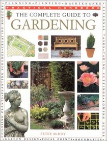 The Complete Guide to Gardening
