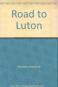 Road to Luton