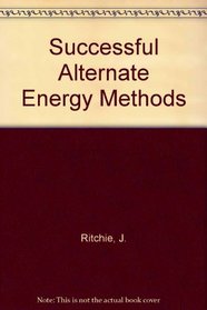 Successful alternate energy methods