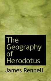 The Geography of Herodotus
