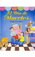 Dia de Muertos, El (the Day of the Dead) with CD (Spanish Edition)