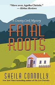 Fatal Roots (County Cork, Bk 8) (Large Print)