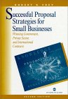 Successful Proposal Strategies for Small Businesses: Winning Government, Private Sector, and International Contracts (Artech House Technology Management and Professional Development Library)