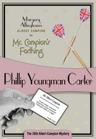 Mr. Campion's Farthing: Albert Campion #20