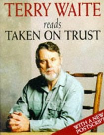 Taken on Trust: Abridged (Hodder Christian audiobooks)