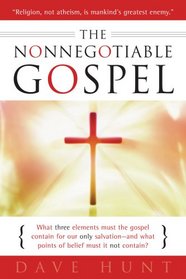 The Nonnegotiable Gospel: What Is the 
