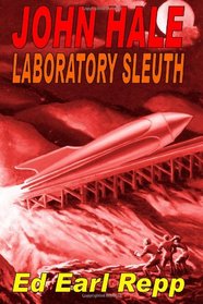 John Hale Laboratory Sleuth