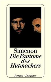 Die Fantome des Hutmachers.