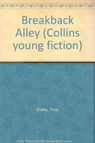 Breakback Alley (Collins young fiction)