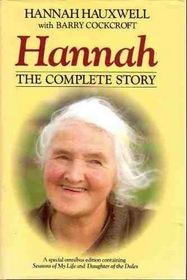 Hannah, The Complete Story: Seasons of My Life / Daughter of the Dales