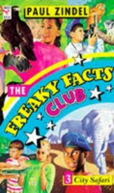 The Freaky Facts Club: City Safari No. 3 (Red Fox Middle Fiction)