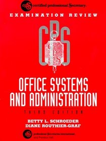 CPS Examination Review Office Systems and Administration