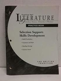 Selection Support, Skills Development Practice Book (Timeless Voices, Timeless Themes: The British Tradition)