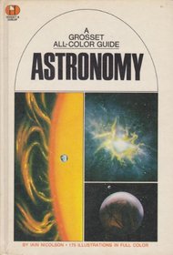 Astronomy - A Grosset All-Color Guide