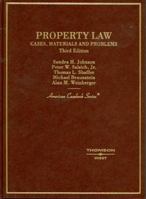 Property Law: Cases, Materials And Problems