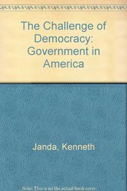 The Challenge of Democracy: Government in America