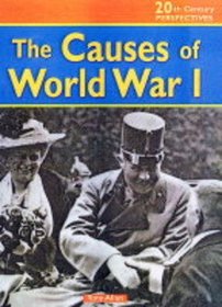 The Causes of WWI (20th Century Perspectives)