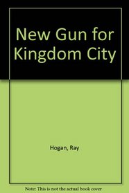 New Gun for Kingdom City
