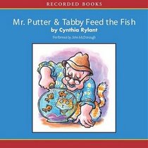 Mr. Putter and Tabby Feed the Fish (Audiocassette) (Unabridged)