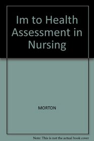 Instructor's Resource Manual and Test Bank for Health Assessment in Nursing