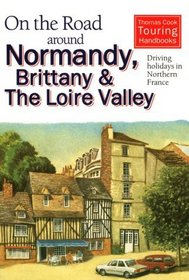 On the Road Around Normandy, Brittany and Loire Valley