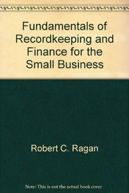 Fundamentals of Recordkeeping and Finance for the Small Business
