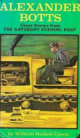 Alexander Botts: Great Stories from the Saturday Evening Post
