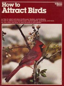 How to Attract Birds (Ortho Library)