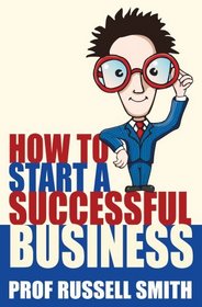How to Start a Successful Business