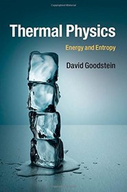 Thermal Physics: Energy and Entropy