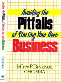 Avoiding the Pitfalls of Starting Your Own Business