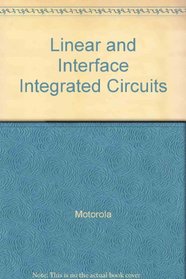Linear and Interface Integrated Circuits