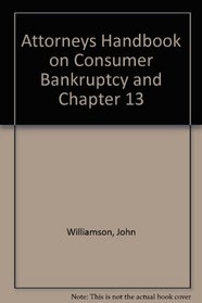 Attorneys Handbook On Consumer Bankruptcy