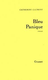 Bleu panique: Roman (French Edition)